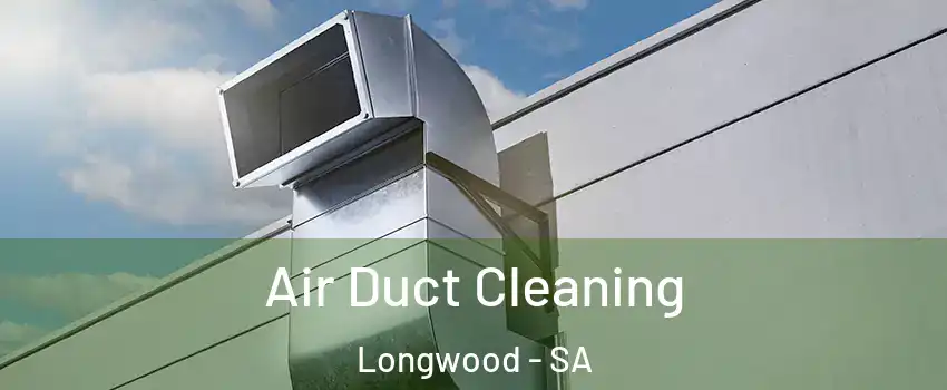 Air Duct Cleaning Longwood - SA