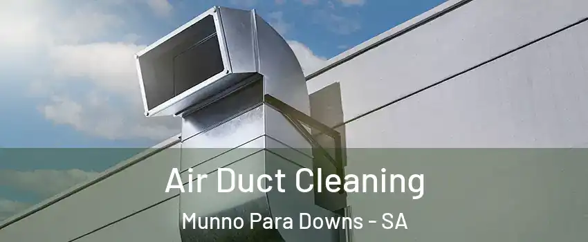 Air Duct Cleaning Munno Para Downs - SA