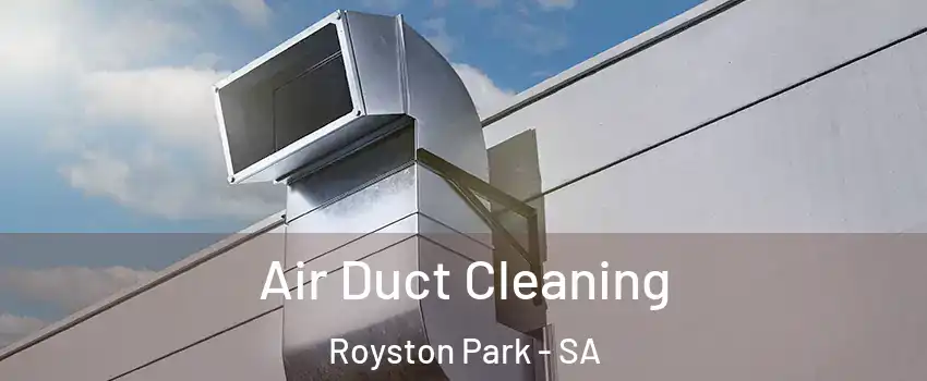 Air Duct Cleaning Royston Park - SA