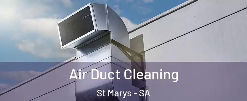 Air Duct Cleaning St Marys - SA