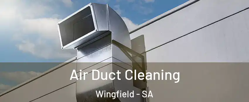 Air Duct Cleaning Wingfield - SA
