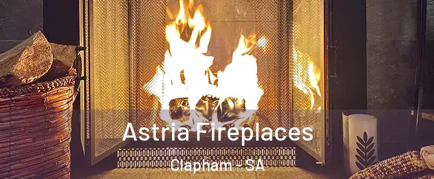  Astria Fireplaces Clapham - SA