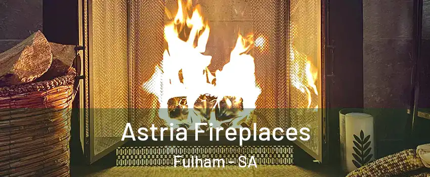  Astria Fireplaces Fulham - SA
