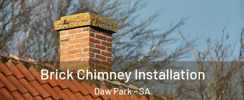 Brick Chimney Installation Daw Park - SA