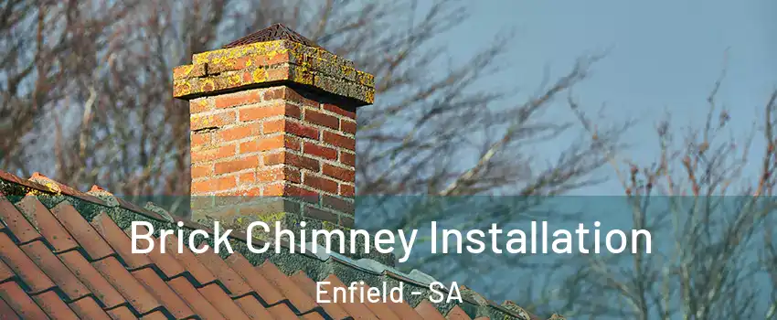 Brick Chimney Installation Enfield - SA