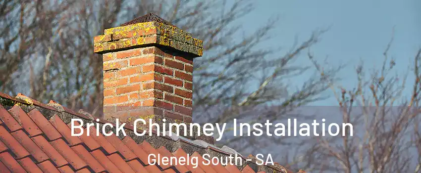 Brick Chimney Installation Glenelg South - SA