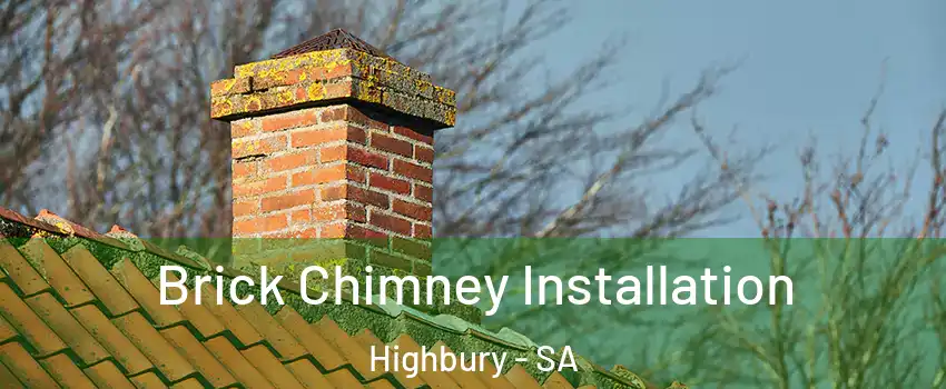 Brick Chimney Installation Highbury - SA