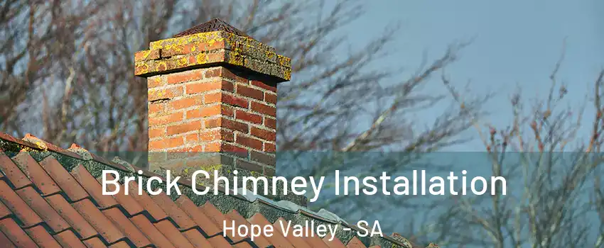  Brick Chimney Installation Hope Valley - SA