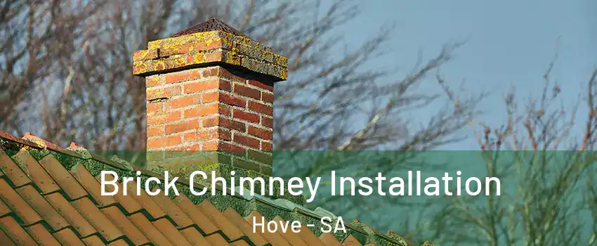 Brick Chimney Installation Hove - SA
