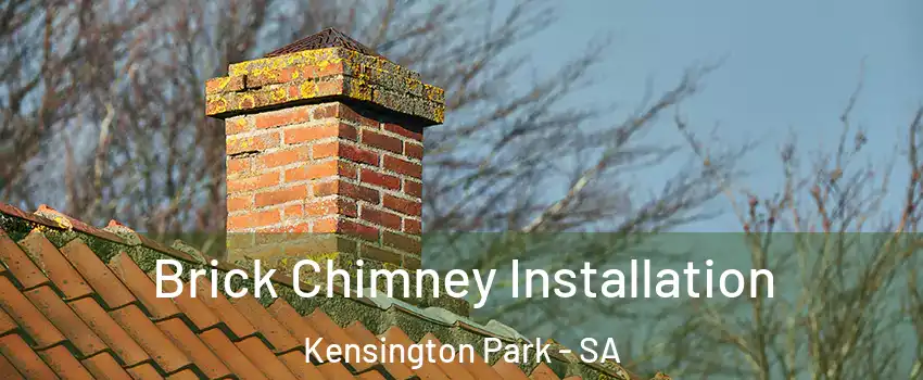 Brick Chimney Installation Kensington Park - SA