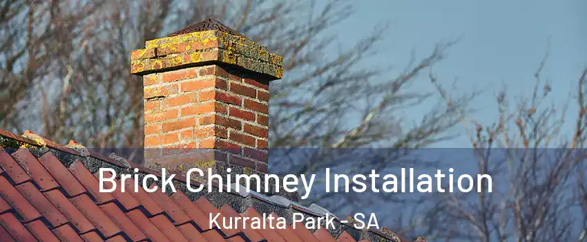 Brick Chimney Installation Kurralta Park - SA