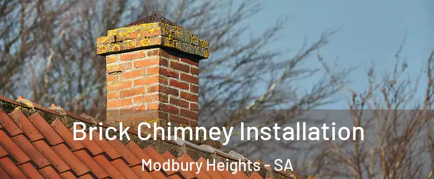 Brick Chimney Installation Modbury Heights - SA