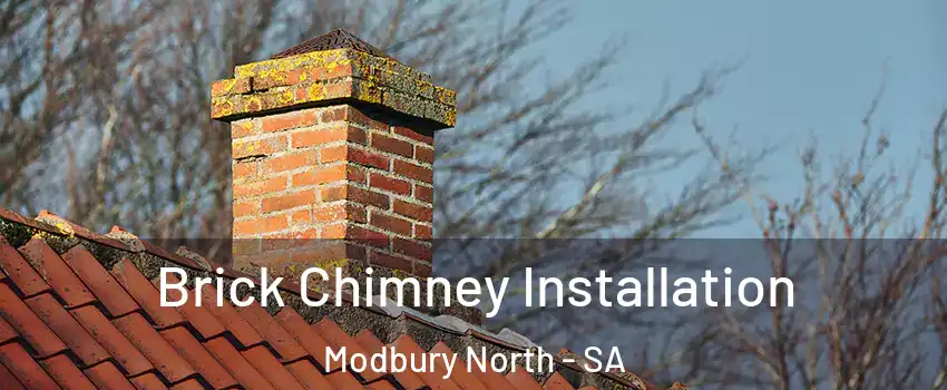 Brick Chimney Installation Modbury North - SA