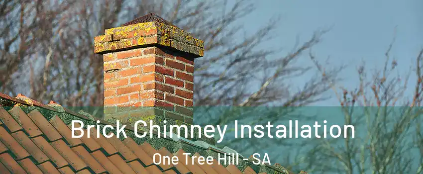 Brick Chimney Installation One Tree Hill - SA