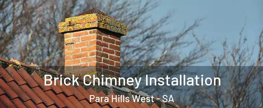 Brick Chimney Installation Para Hills West - SA