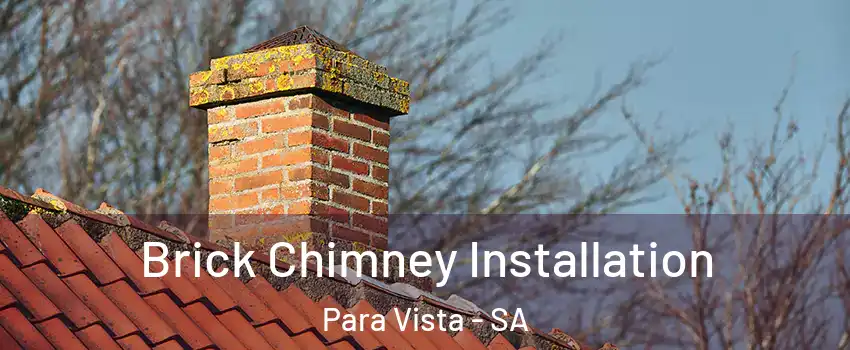  Brick Chimney Installation Para Vista - SA