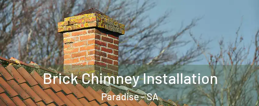 Brick Chimney Installation Paradise - SA