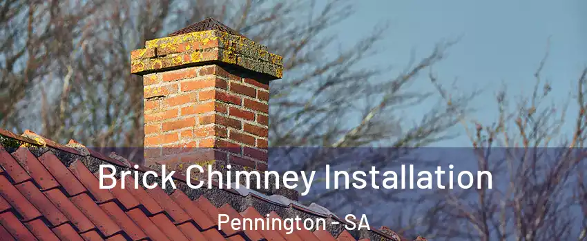 Brick Chimney Installation Pennington - SA
