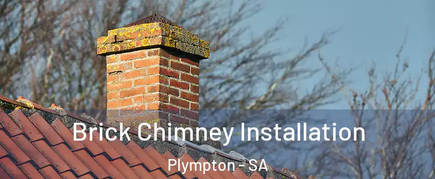 Brick Chimney Installation Plympton - SA