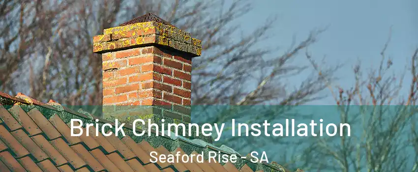 Brick Chimney Installation Seaford Rise - SA