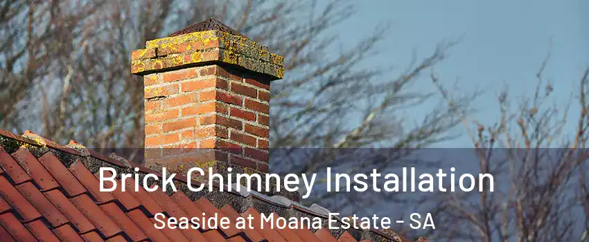 Brick Chimney Installation Seaside at Moana Estate - SA