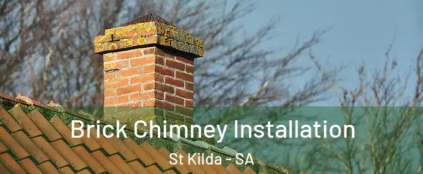 Brick Chimney Installation St Kilda - SA