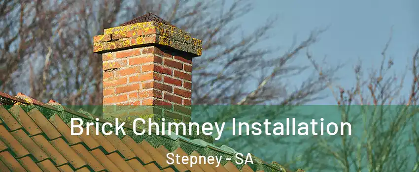 Brick Chimney Installation Stepney - SA