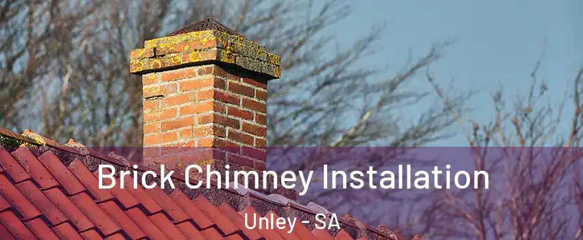 Brick Chimney Installation Unley - SA