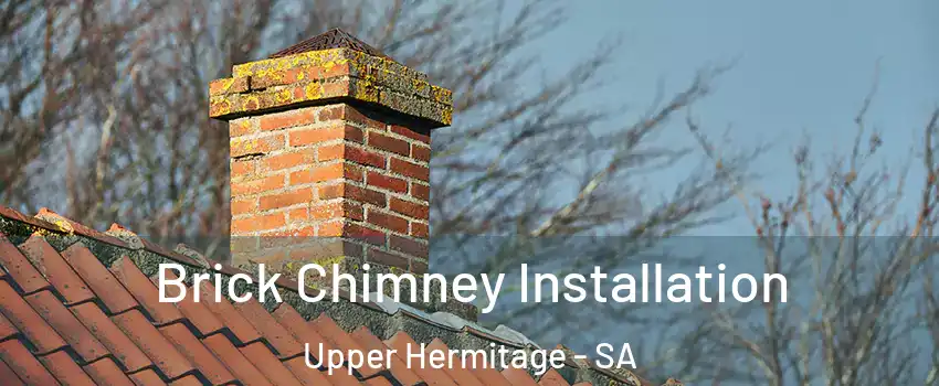 Brick Chimney Installation Upper Hermitage - SA