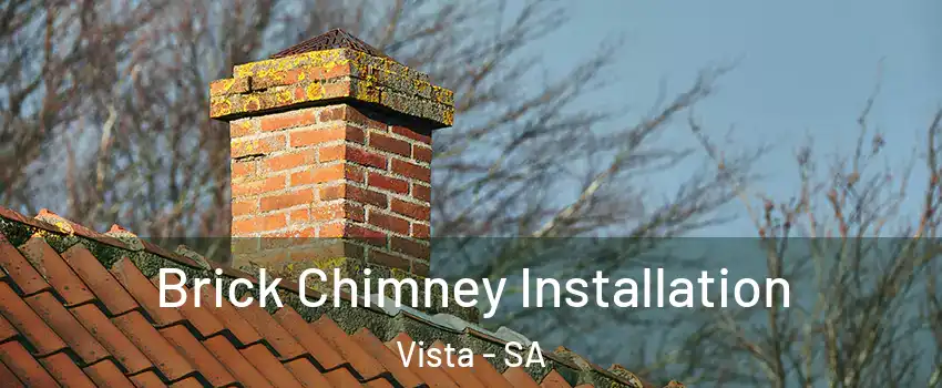 Brick Chimney Installation Vista - SA