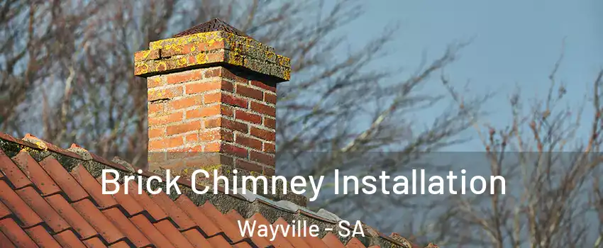  Brick Chimney Installation Wayville - SA