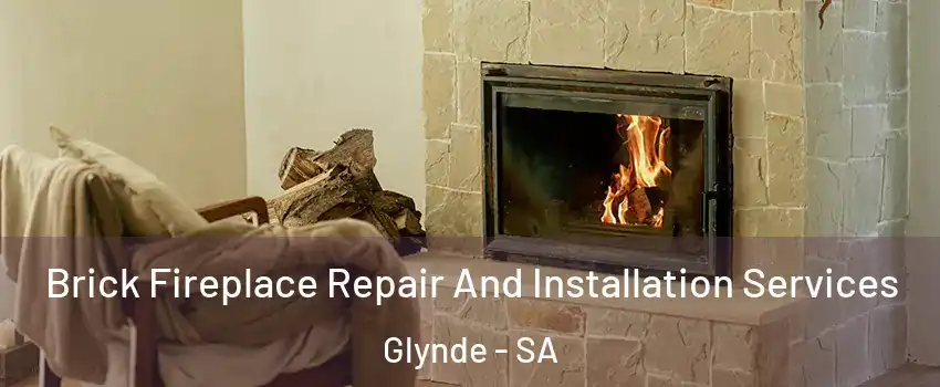 Brick Fireplace Repair And Installation Services Glynde - SA