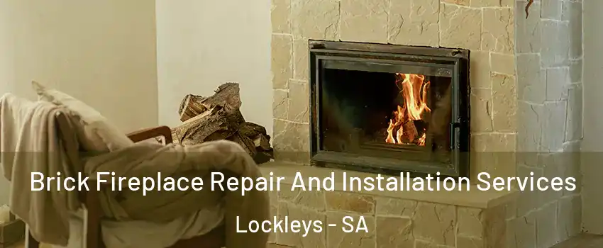 Brick Fireplace Repair And Installation Services Lockleys - SA