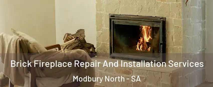 Brick Fireplace Repair And Installation Services Modbury North - SA