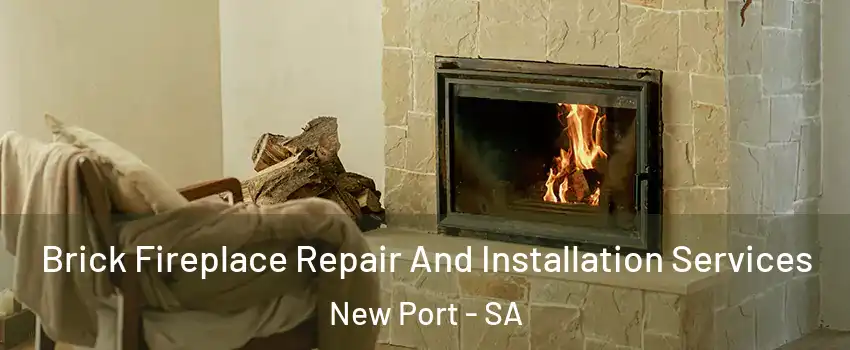 Brick Fireplace Repair And Installation Services New Port - SA