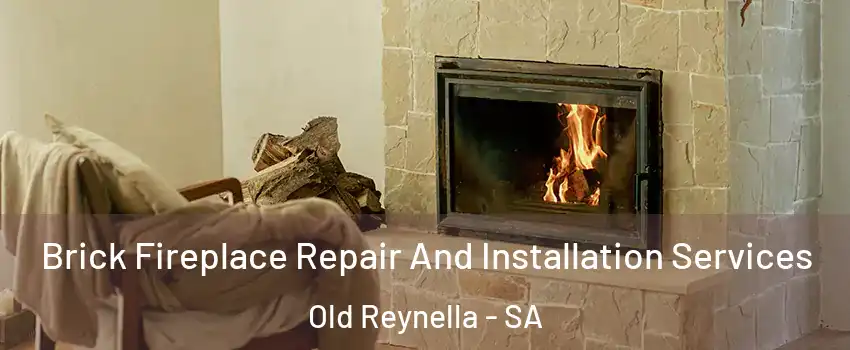 Brick Fireplace Repair And Installation Services Old Reynella - SA