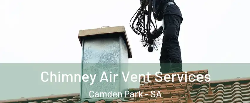  Chimney Air Vent Services Camden Park - SA