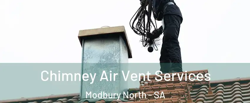Chimney Air Vent Services Modbury North - SA