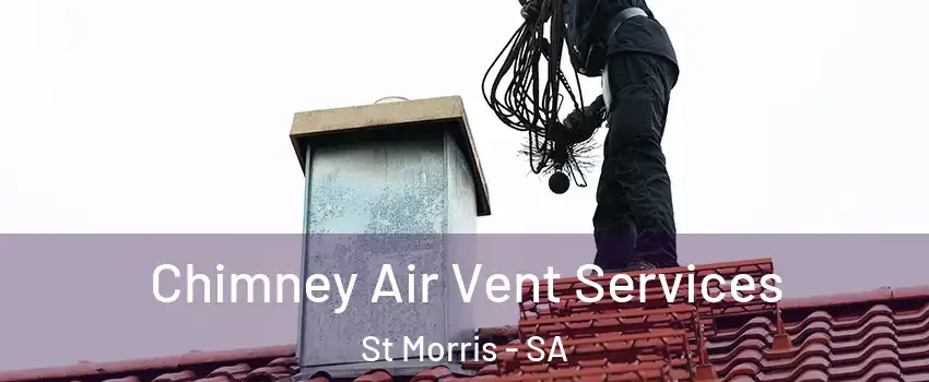 Chimney Air Vent Services St Morris - SA