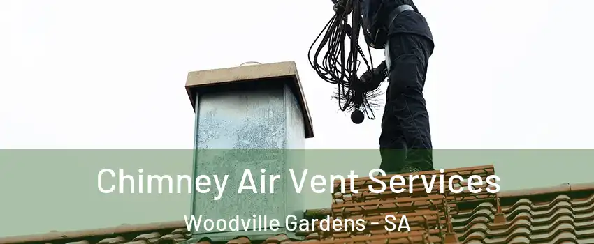 Chimney Air Vent Services Woodville Gardens - SA