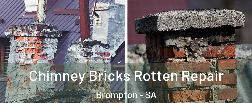 Chimney Bricks Rotten Repair Brompton - SA