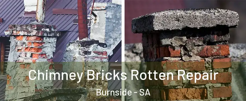 Chimney Bricks Rotten Repair Burnside - SA