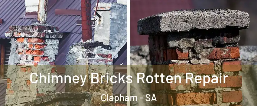  Chimney Bricks Rotten Repair Clapham - SA