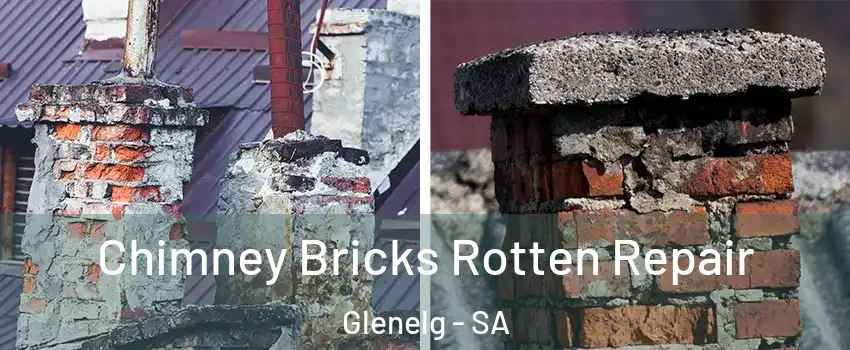  Chimney Bricks Rotten Repair Glenelg - SA