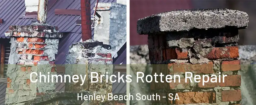 Chimney Bricks Rotten Repair Henley Beach South - SA