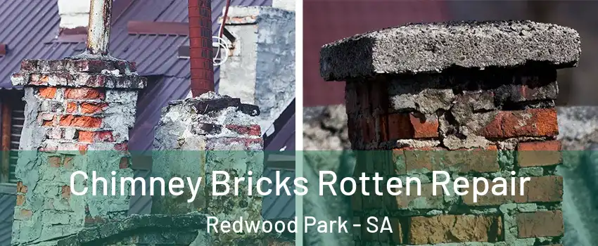 Chimney Bricks Rotten Repair Redwood Park - SA