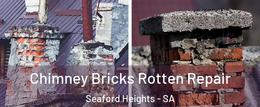 Chimney Bricks Rotten Repair Seaford Heights - SA