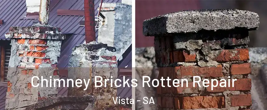 Chimney Bricks Rotten Repair Vista - SA