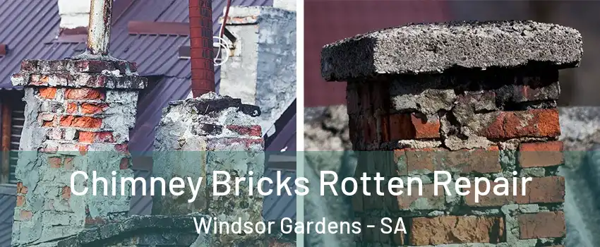 Chimney Bricks Rotten Repair Windsor Gardens - SA