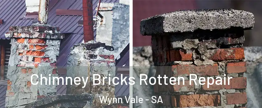 Chimney Bricks Rotten Repair Wynn Vale - SA